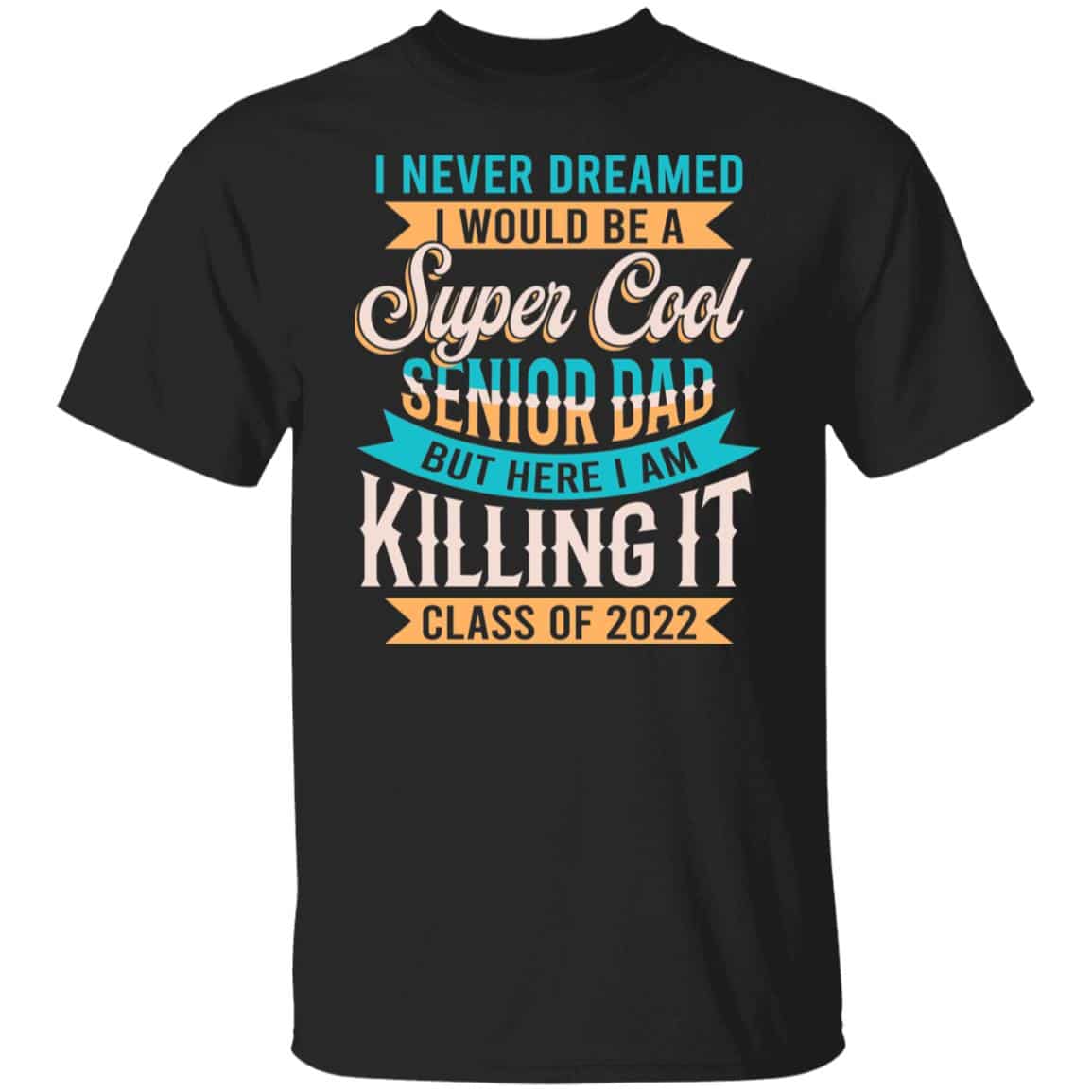 senior dad 1, Black, Unisex T-Shirt senior dad 1, Black, Unisex T-Shirt