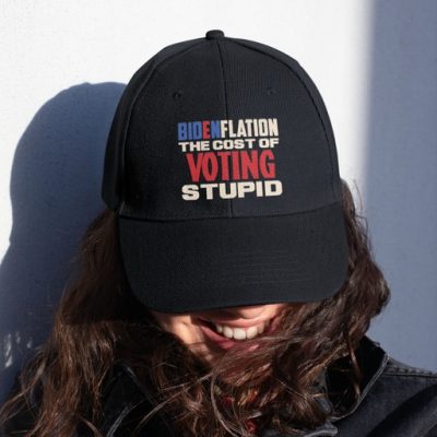 Bidenflation The Cost Of Voting Stupid Anti Biden Twill Cap - Funny Biden Snapback Hat