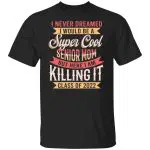Senior mom 2, Black, Unisex T-Shirt