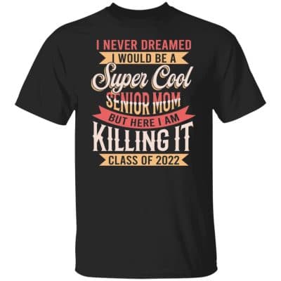 Senior mom 2, Black, Unisex T-Shirt