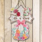 He Is Risen Easter Eggs Decorative Circle Wooden Door Sign - Christian Cross Front Porch Sign