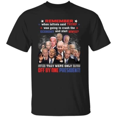 4VT. Biden Remember When Leftists 1, Black, Unisex T-Shirt