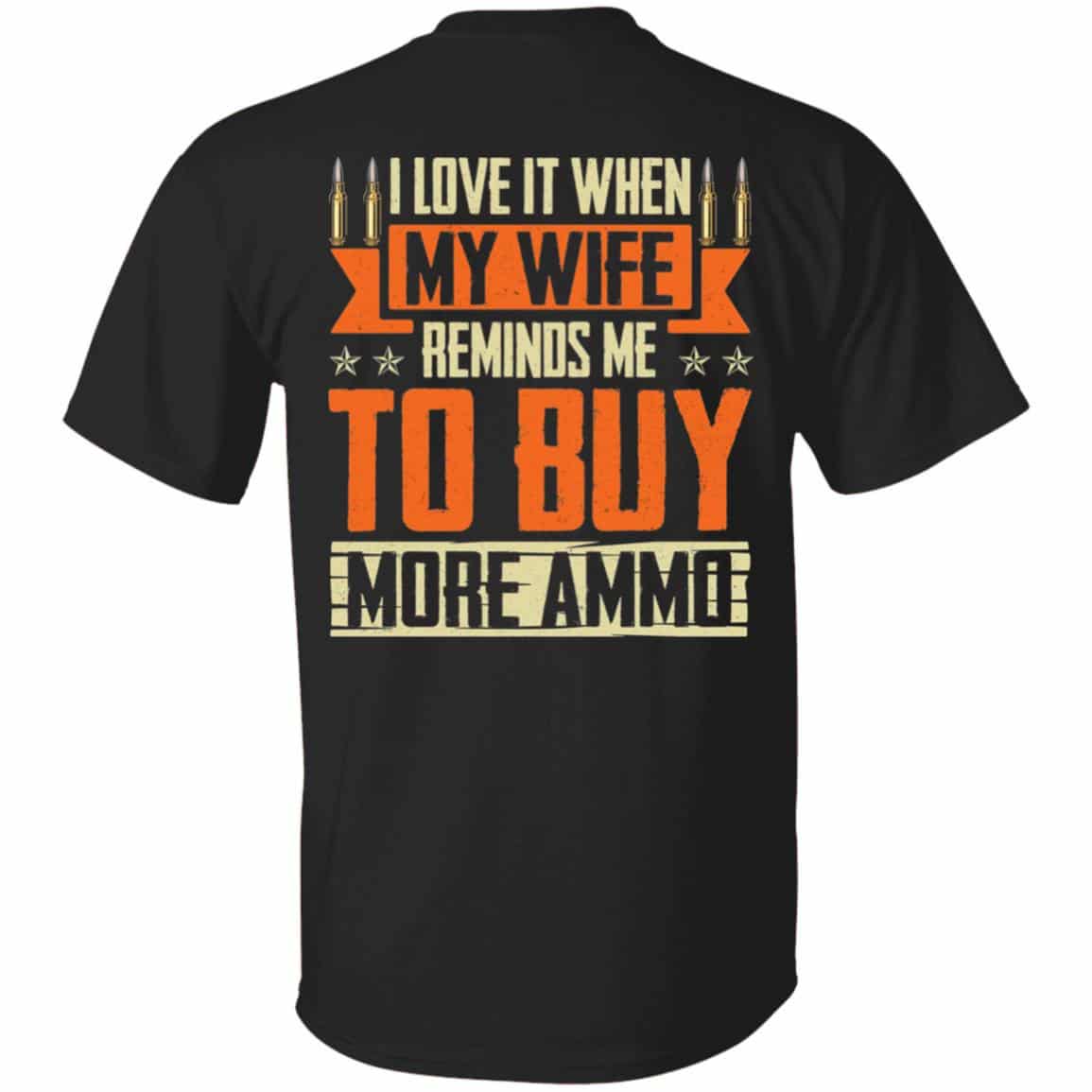 4VT. Ammo I Love It When My Wife 1, Black, Unisex T-Shirt