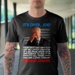 6VT. It's Over Joe shirt mk1