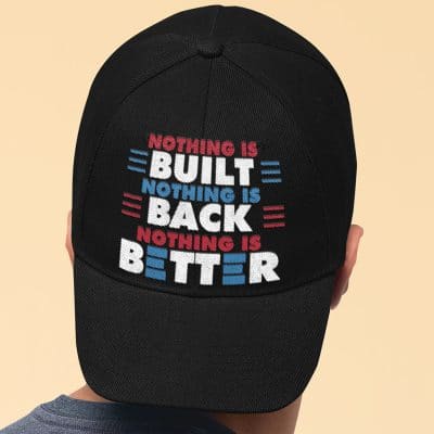 Nothing Is Back Nothing Is Built Biden Twill Cap - High-Profile Snapback Hat