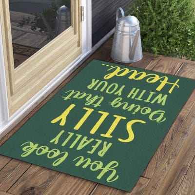 Alternative view of You Look Really Silly Doing That With Your Head Funny Welcome Doormat Entrance Indoor Outdoor Decorative Doormat