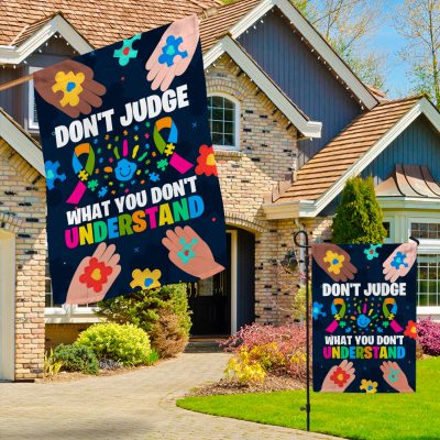 Alternative view of Don't Judge What You Don't Understand Autism Awareness Decorative Garden Flag - House Flag - Wall Flag