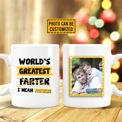 Personalized Photo World's Greatest Farter I Mean Father Print On 2 Sides Ceramic Coffee Mug
