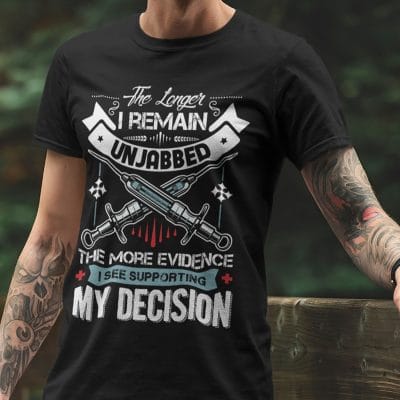 Alternative view of The Longer I Remain Unjabbed The More Evidence I See Supporting My Decision T-Shirt - V-Neck Shirt