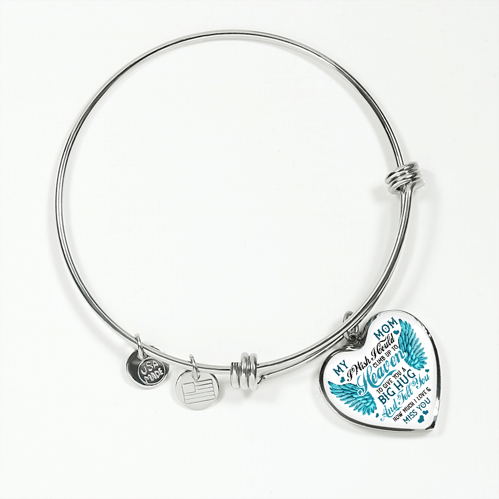 My Mom I Wish I Could Climb Up to Heaven I Miss You Heart Pendant Necklace - Bangle