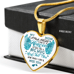 My Mom I Wish I Could Climb Up to Heaven I Miss You Heart Pendant Necklace - Bangle
