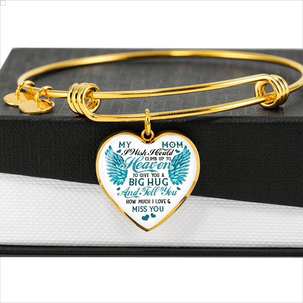 My Mom I Wish I Could Climb Up to Heaven I Miss You Heart Pendant Necklace - Bangle