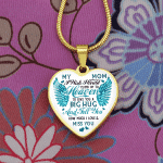 My Mom I Wish I Could Climb Up to Heaven I Miss You Heart Pendant Necklace - Bangle