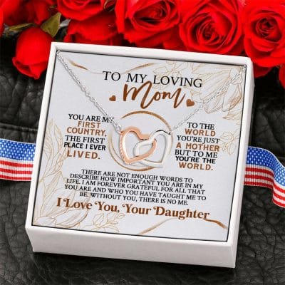 Daughter To My Loving Mom You Are My First Country The First Place I Ever Lived Interlocking Hearts Pendant Necklace