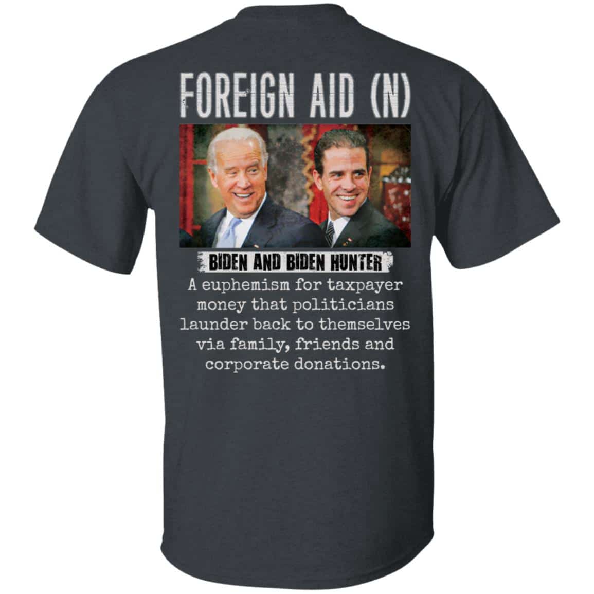 7VT. Foreign Aid Biden Hunter, Dark Heather,