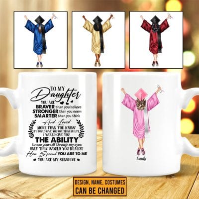 Alternative view of To My Daughter You Are Braver Than You Believe Personalized Graduation Ceramic Two Sided Coffee Mug