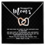Stepped Up Mom One Who Made The Choice To Love Another's Child As Their Own Interlocking Hearts Pendant Necklace