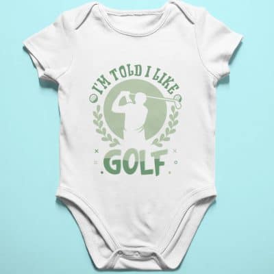 Alternative view of I'm Told I Like Golf Funny Baby Onesie - Baby Toddlers Bodysuit - Father's Day Gift for New Dad