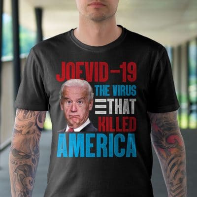 Alternative view of Joevid-19 The Virus That Killed America Funny Biden T-Shirt