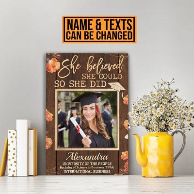 Alternative view of Personalized Photo She Believed She Could So She Did Graduation Senior Canvas Prints - Unframed Poster