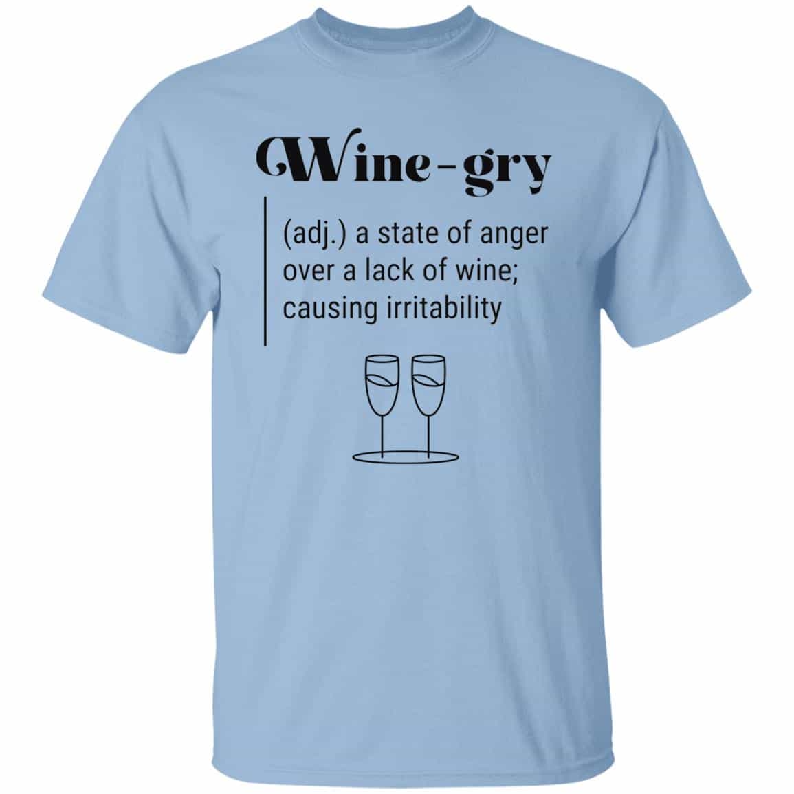 4. Wine-gry, Light Blue, Unisex T-Shirt