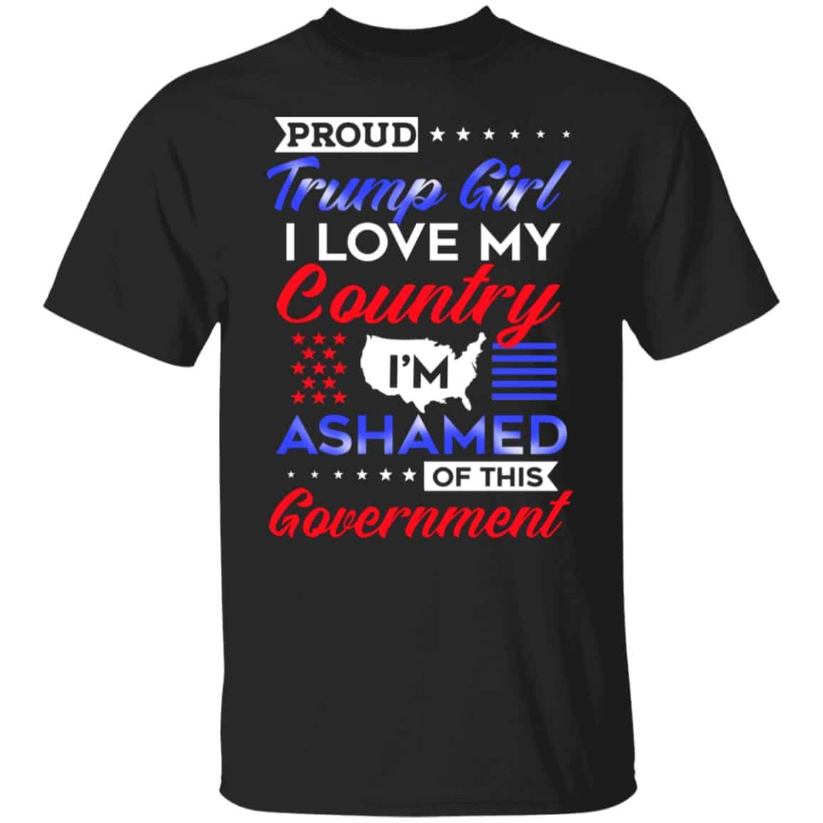 7VT. Proud Trump Girl I Love My Country 2, Black, Unisex T-Shirt 7VT. Proud Trump Girl I Love My Country 2, Black, Unisex T-Shirt