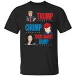 3VT. Trump Chump 1, Black, Unisex T-Shirt 3VT. Trump Chump 1, Black, Unisex T-Shirt