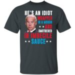 7VT. Biden He's An Idiot 2, Dark Heather, Unisex T-Shirt