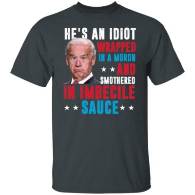 7VT. Biden He's An Idiot 2, Dark Heather, Unisex T-Shirt
