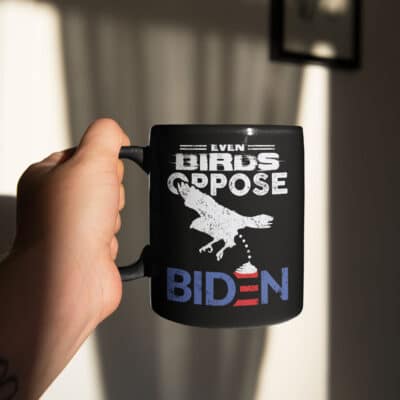 Even Birds Oppose Biden Ceramic Coffee Mug - Beer Stein - Funny Biden Water Bottle