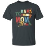 2. Mama Mom Bruh (tee), Dark Heather, 2. Mama Mom Bruh (tee), Dark Heather,