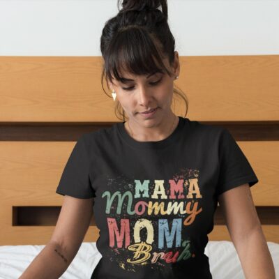 Alternative view of Mama Mommy Mom Bruh Mom T-Shirt - Funny Gift for Mom