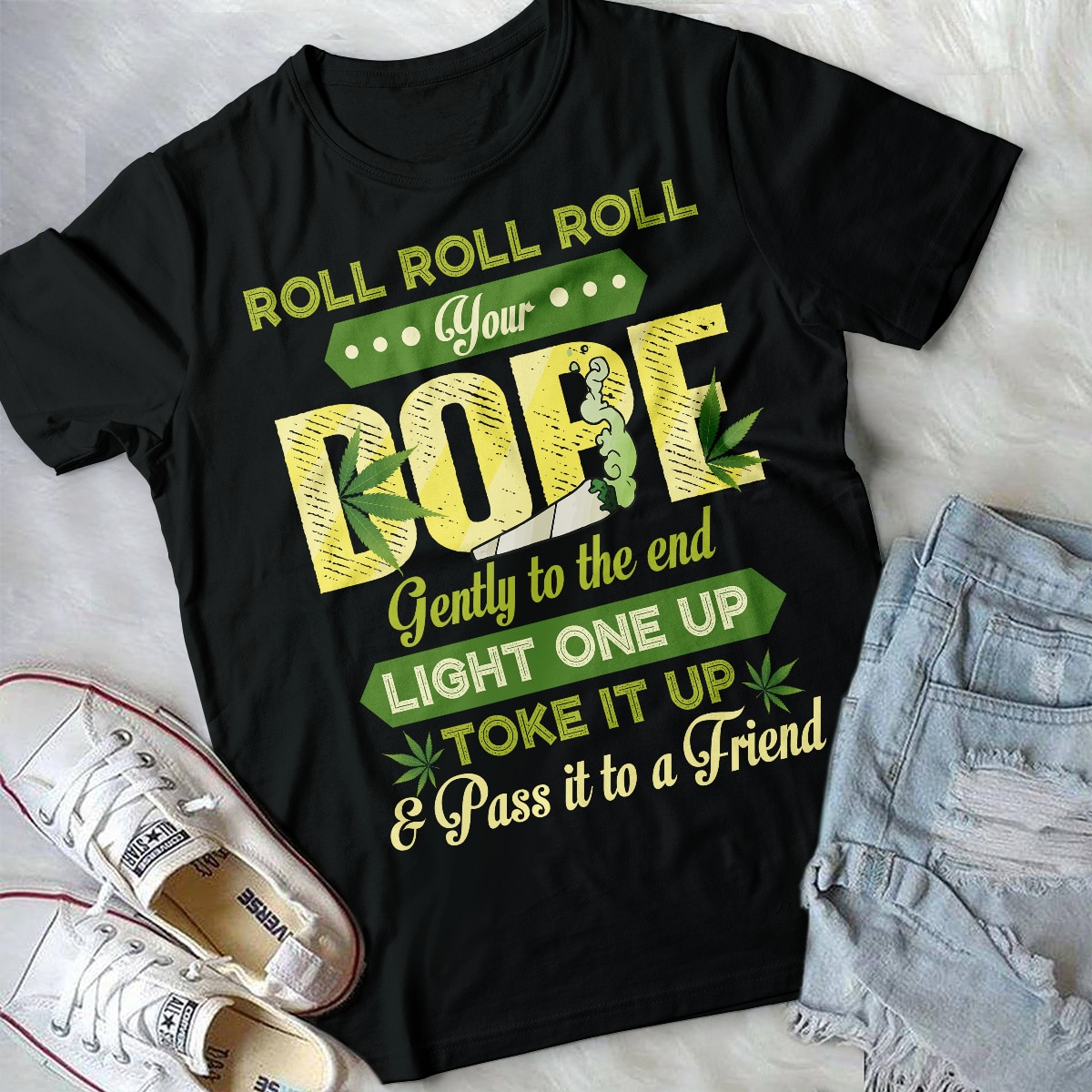 4VT. Roll Roll Roll Your Dope shirt mk2