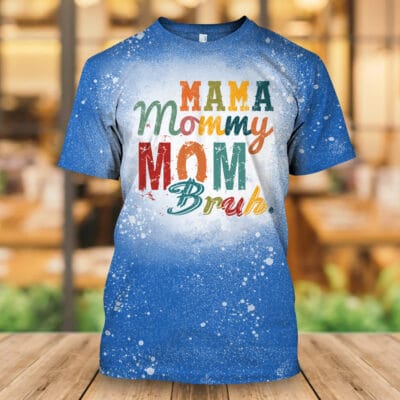 Alternative view of Mama Mommy Mom Bruh Mom Bleached T-Shirt - Funny Shirt for Mom