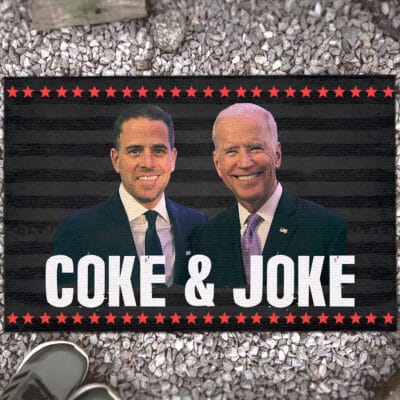 Biden Hunter Biden Coke And Joke Funny Anti Biden Entrance Indoor Outdoor Decorative Doormat