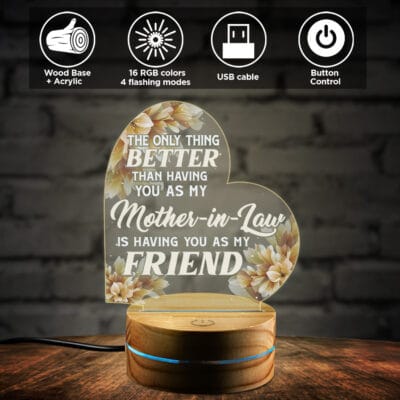 Alternative view of The Only Thing Better Having You as Mother-in-Law Night Light. Mother in Law Mothers Day or Birthday Gifts LED Light - Mothers Day Gifts