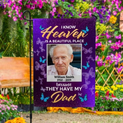 Alternative view of Personalized Photo I Know Heaven Is A Beautiful Place Because They Have My Dad Garden Flag - Memorial House Flag