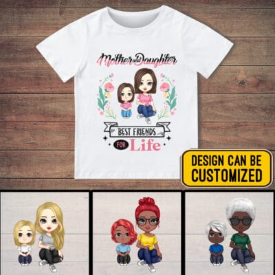 Mother and Daughter Best Friends for Life Personalized Clipart T-Shirt - Mother's Day Shirt - Gift for Mom from Daughter