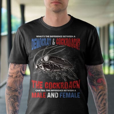 Alternative view of What's The Different Between A Democrat And A Cockroach Funny T-Shirt - Anti Democrat Shirt
