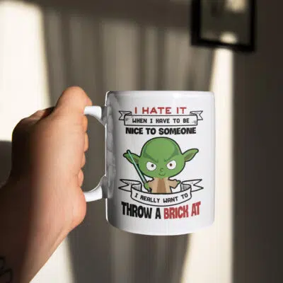 I Hate It When I Have To Be Nice To Someone I Really Want To Throw A Brick At Funny Baby Yoda Ceramic Coffee Mug