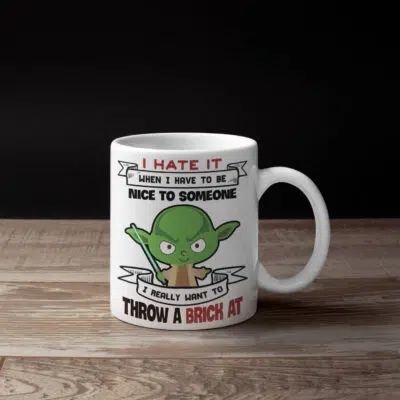 Alternative view of I Hate It When I Have To Be Nice To Someone I Really Want To Throw A Brick At Funny Baby Yoda Ceramic Coffee Mug