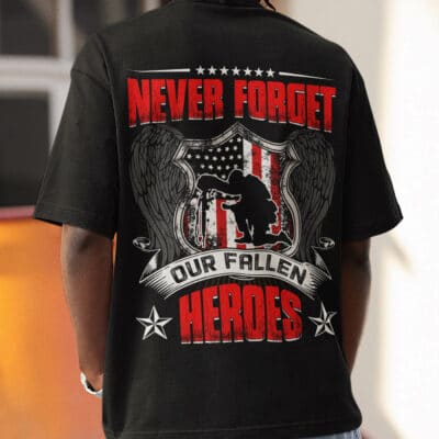 Alternative view of Never Forget Our Fallen Heroes Print On Back T-Shirt - Veteran Memorial Day Gift Tee
