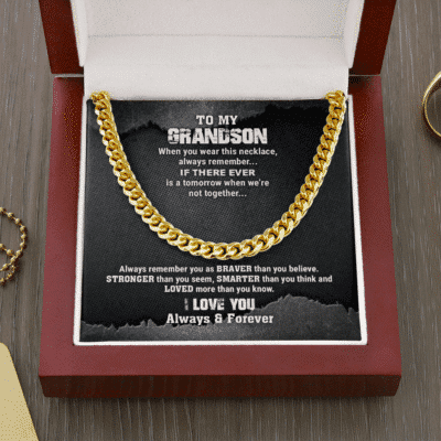 To My Grandson When You Wear This Necklace Always Remember Cuban Link Chain Necklace
