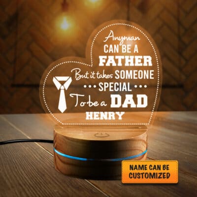 Personalized Fathers Day Gifts Any Man Can Be A Father But It Takes Someone Special To Be A Dad Led Night Light Multi Color - Bedroom Decor