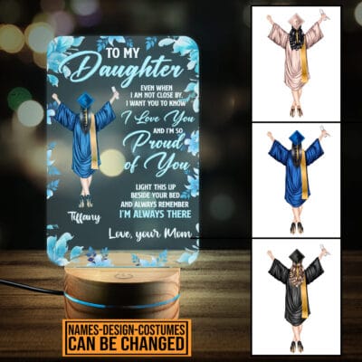 Personalized To My Daughter Even When I Am Not Close By I Love You Graduation Customized Clipart Night Light
