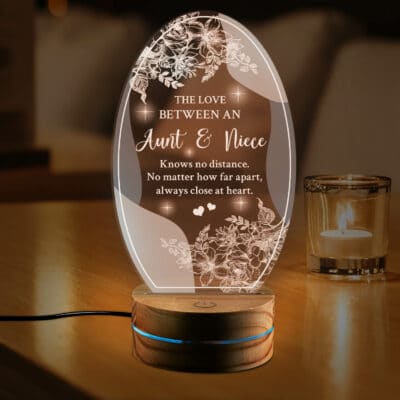The Love Between an Aunt and Niece Knows No Distance No Matter how Far Apart Always Close at Heart Night Light - Family Led Light