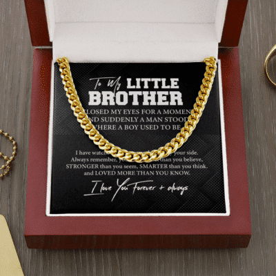 To My Little Brother I Closed My Eyes For A Moment I Love You Forever And Always Cuban Link Chain Necklace