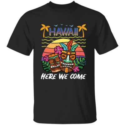 Hawaii Here We Come 5, Black, Unisex T-Shirt