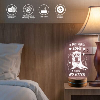 Alternative view of A Mother's Love Is Like No Otter Mothers Day Gift for Mom from Daughter Night Light