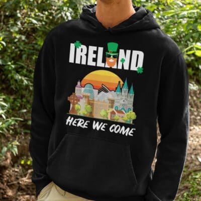 Alternative view of Ireland Here We Come Funny Vintage T-Shirt - Hoodie - Sweatshirt - Ireland Travel Calling Tee Shirt